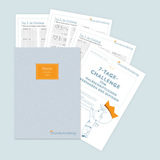 7-Tage-Challenge zum halbschriftlichen Verfahren der Division, 4. Klasse