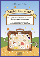 Spielekoffer Musik - Sabine Lueg-Kr&uuml;ger