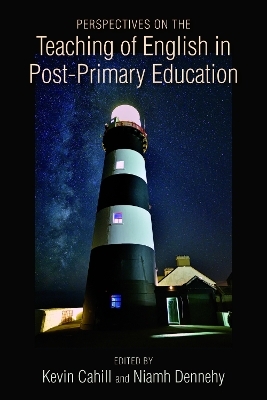 Perspectives on the Teaching of English in Post-Primary Education - 