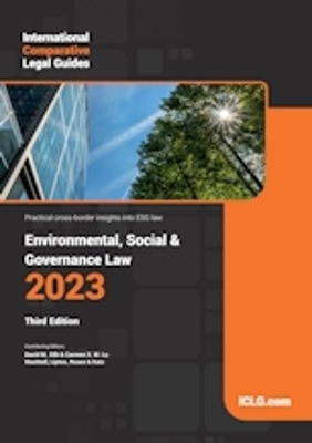 International Comparative Legal Guides - Environmental, Social & Governance Law 2023 - 