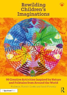 Rewilding Children’s Imaginations