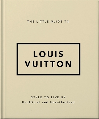 The Little Guide to Louis Vuitton -  Oh
