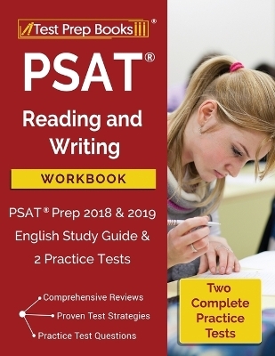 PSAT Reading and Writing Workbook -  Test Prep Books