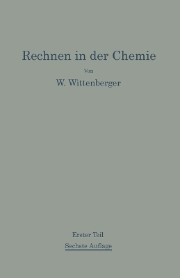 Rechnen in der Chemie - Walter Wittenberger