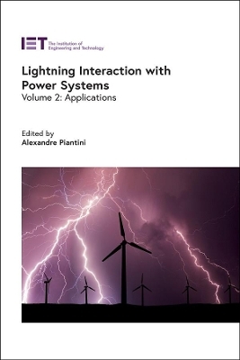 Lightning Interaction with Power Systems - 