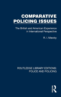 Comparative Policing Issues - R. I. Mawby