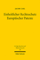 Einheitlicher Rechtsschutz Europ&auml;ischer Patente - Jacob Carl