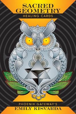 Sacred Geometry Healing Cards - Emily Kisvarda