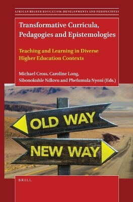 Transformative Curricula, Pedagogies and Epistemologies - 