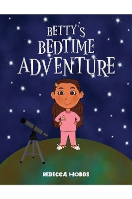 Betty's Bedtime Adventure