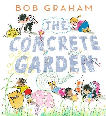 The Concrete Garden - Bob Graham