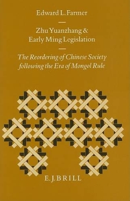 Zhu Yuanzhang and Early Ming Legislation