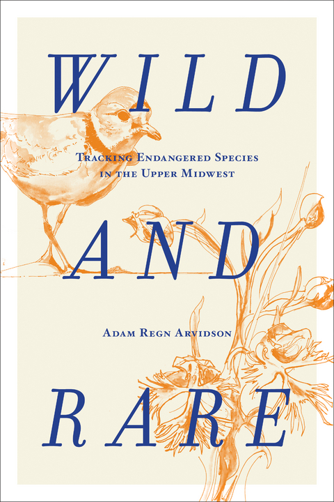 Wild and Rare - Adam Regn Arvidson