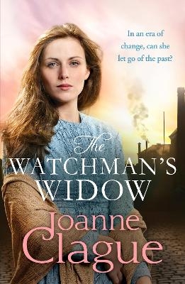 The Watchman's Widow - Joanne Clague