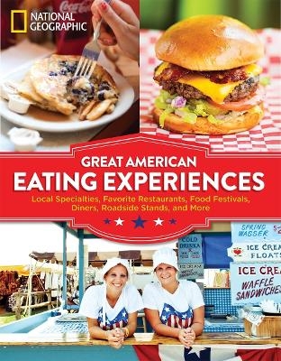 Great American Eating Experiences -  National Geographic