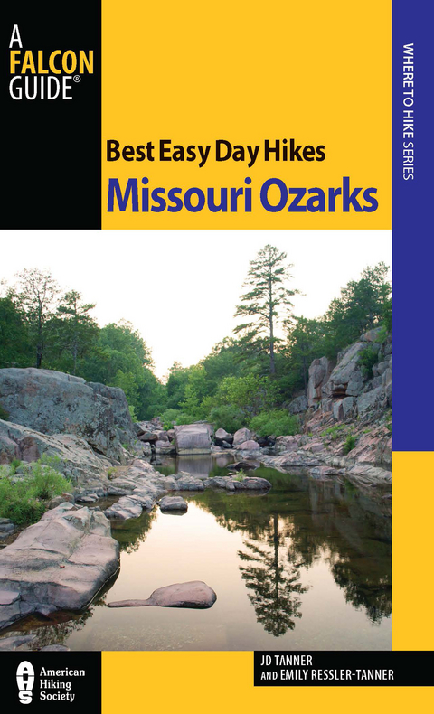 Best Easy Day Hikes Missouri Ozarks -  Emily Tanner,  JD Tanner