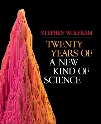 Twenty Years of A New Kind of Science - Stephen Wolfram
