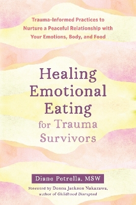 Healing Emotional Eating for Trauma Survivors