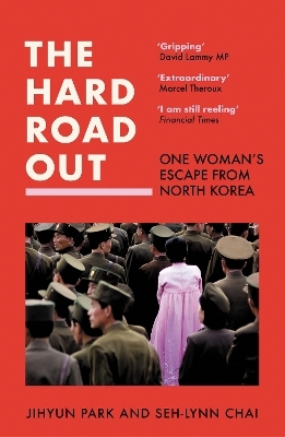The Hard Road Out - Jihyun Park, Seh-Lynn Chai