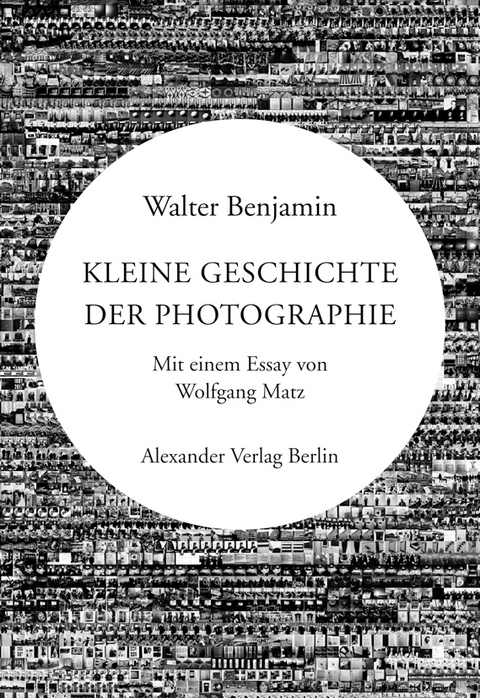 Kleine Geschichte der Photographie - Walter Benjamin, Louis Daguerre