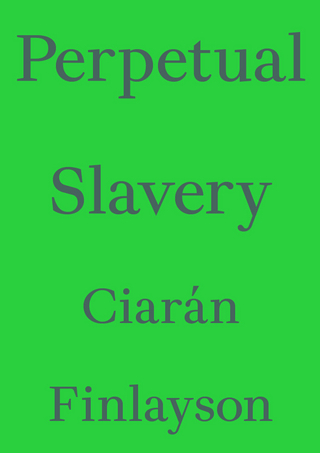 Perpetual Slavery