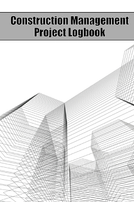 Construction Management Project Logbook - Lucy Galvin