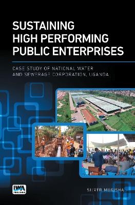 Sustaining High Performing Public Enterprises