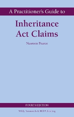A Practitioner's Guide to Inheritance Act Claims