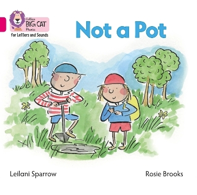 Not a Pot Big Book - Leilani Sparrow