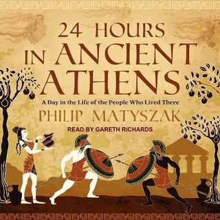 24 Hours in Ancient Athens