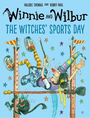 Winnie and Wilbur: The Witches' Sports Day - Valerie Thomas