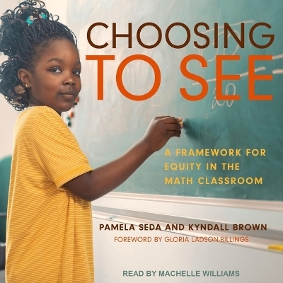Choosing to See - Pamela Seda, Kyndall Brown