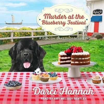 Murder at the Blueberry Festival - Darci Hannah
