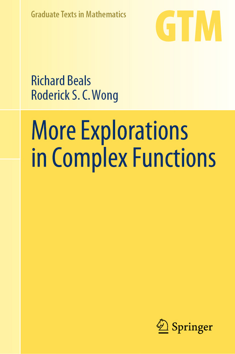 More Explorations in Complex Functions - Richard Beals, Roderick S.C. Wong