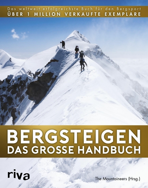 Bergsteigen - Das gro&szlig;e Handbuch -  Die Mountaineers