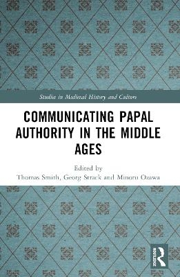 Communicating Papal Authority in the Middle Ages