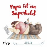 Papa ist ein Superheld -  Soosh