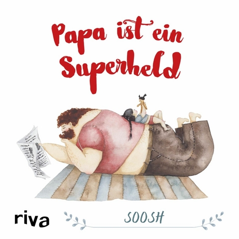Papa ist ein Superheld -  Soosh