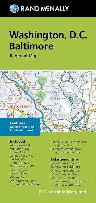 Rand McNally Folded Map: Washington, D.C. Baltimore Regional Map -  Rand McNally