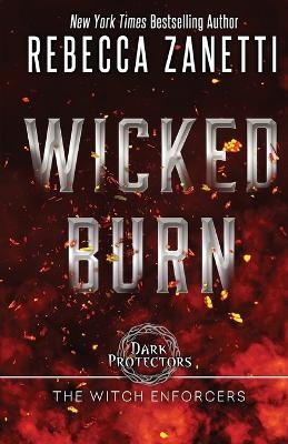 Wicked Burn - Rebecca Zanetti
