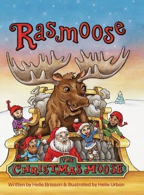 Rasmoose the Christmas Moose - Helle Brisson