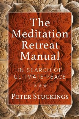 The Meditation Retreat Manual