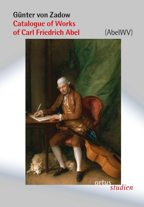 Catalogue of Works of Carl Friedrich Abel - G&uuml;nter von Zadow