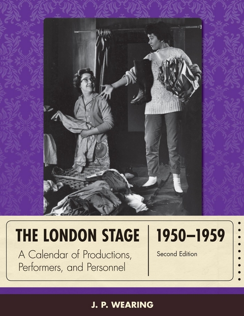 London Stage 1950-1959 -  J. P. Wearing