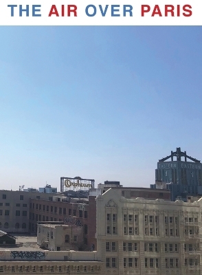 The Air Over Paris - Allen Frost