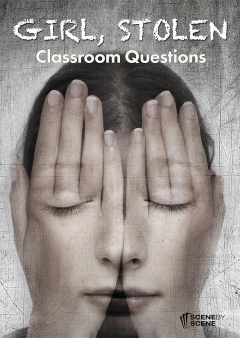 Girl, Stolen Classroom Questions - Amy Farrell