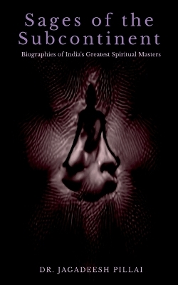 Sages of the Subcontinent