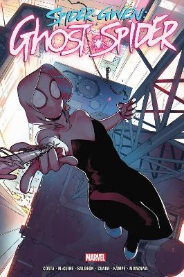 Spider-Gwen: Ghost-Spider Omnibus - Seanan McGuire