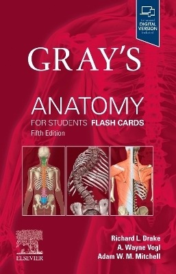 Gray's Anatomy for Students Flash Cards - Richard L. Drake, A. Wayne Vogl, Adam W. M. Mitchell