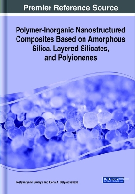 Polymer-Inorganic Nanostructured Composites Based on Amorphous Silica, Layered Silicates, and Polyionenes